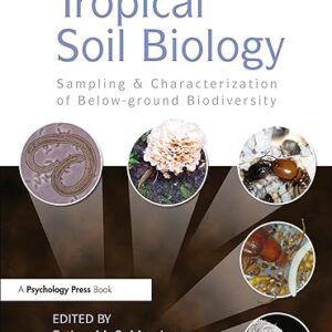 A Handbook Of Tropical Soil Biology