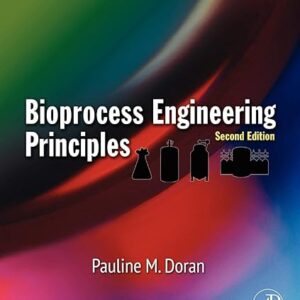 Bioprocess Engineering Principles - 2. Ed.