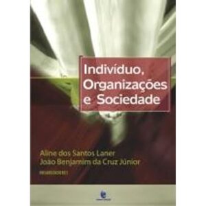 Indivíduo, organizações e sociedade