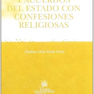 Laicidad y Acuerdos del Estado con Confesiones Religiosas