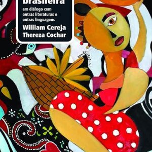 Literatura brasileira - Volume único: Em diálogo com outras literaturas e outras linguagens