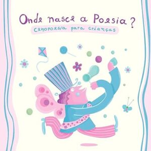 Onde Nasce A Poesia?