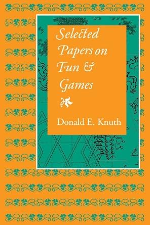 Selected Papers On Fun And Games