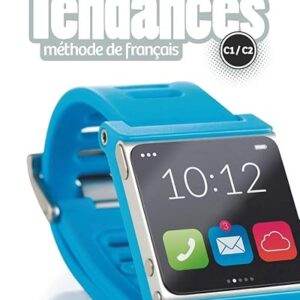Tendances Fle Niveau C1-C2 Livre De L'Élève + Dvd Rom (French Edition)
