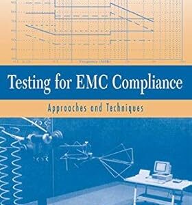 Testing for EMC Compliance: Approaches and Techniques