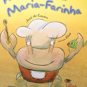 A Cozinha da Maria-Farinha