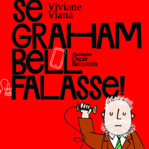 Ah, se Graham Bell falasse!