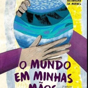 O Mundo em Minhas Mãos