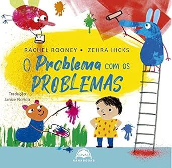 O problema com os problemas