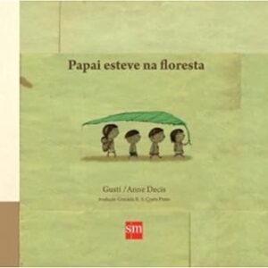 Papai Esteve na Floresta