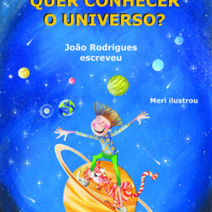 Quer conhecer o Universo?