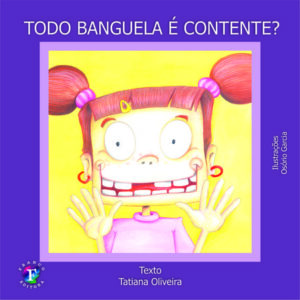 Todo banguela é contente?