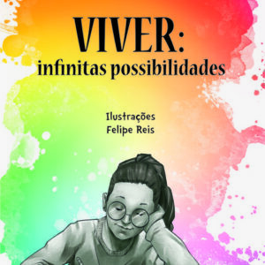 Viver: Infinitas Possibilidades
