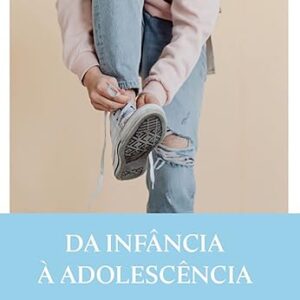 Da infância à adolescência