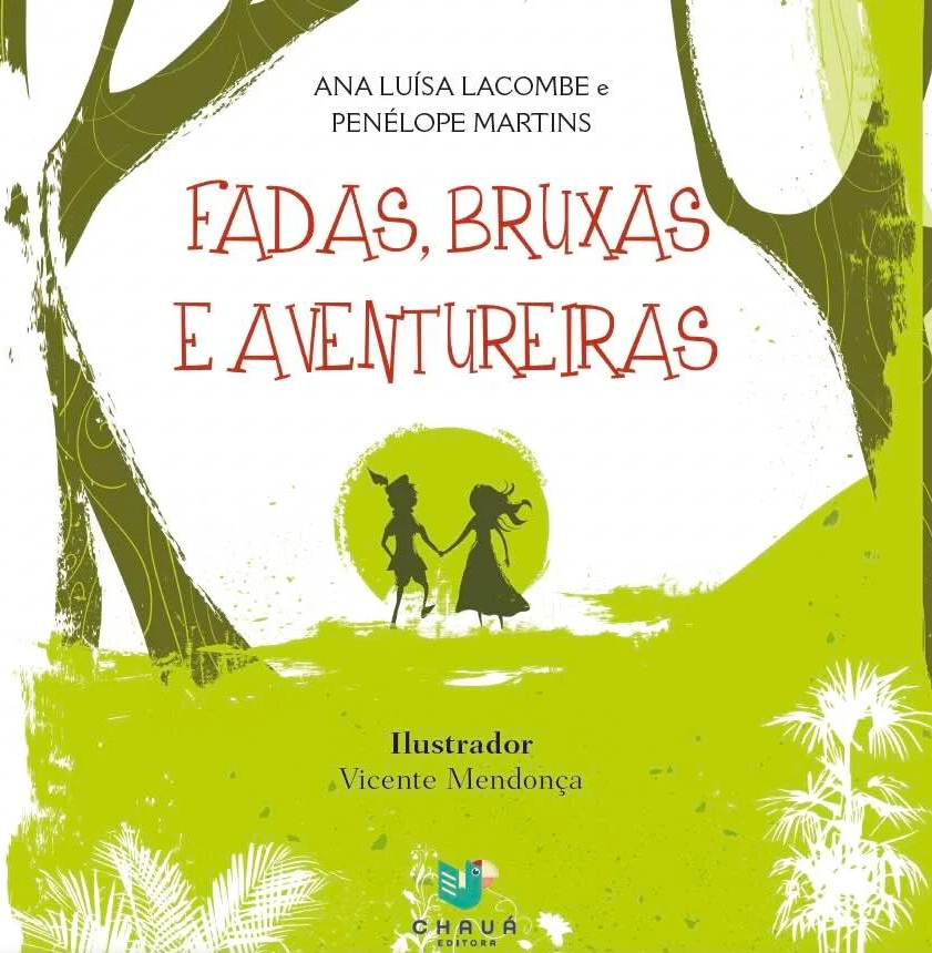 Fadas, Bruxas E Aventureiras