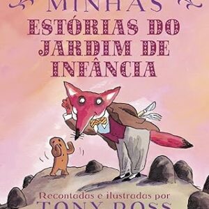 Minhas estórias do jardim de infância
