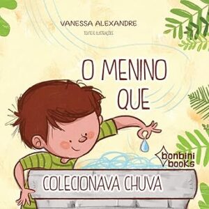 O Menino que Colecionava Chuva