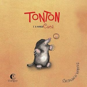 Tonton e a minhoCacá