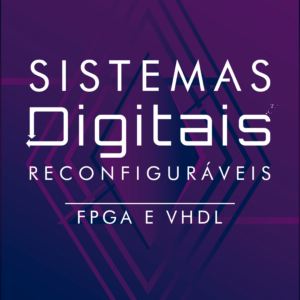Sistemas digitais reconfiguráveis