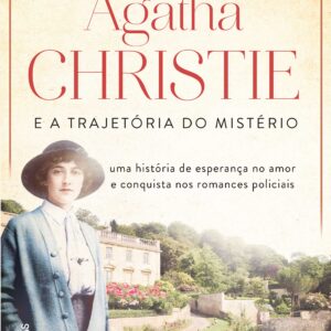 Agatha Christie e a trajetória do mistério