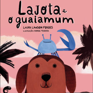 Lajota e o guaiamum