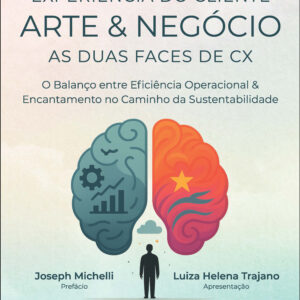 Arte & Negócio: as duas faces de CX