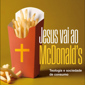 Jesus vai ao McDonald’s