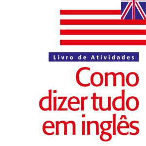 Como dizer tudo em inglês