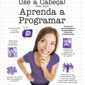 Use a cabeça! Aprenda a Programar