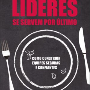 Líderes se servem por último