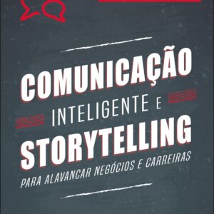 Comunicação inteligente e storytelling