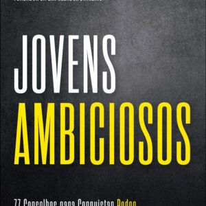Jovens ambiciosos