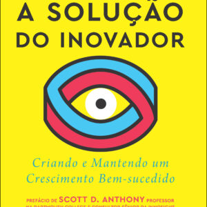 A Solução do Inovador