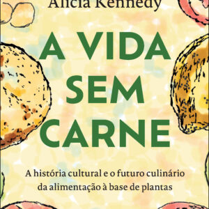 A vida sem carne