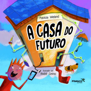 A casa do futuro