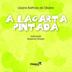 A LAGARTA PINTADA