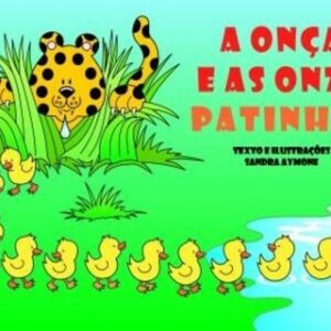 A onça e as onze patinhas
