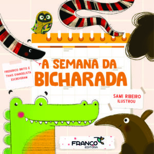 A semana da bicharada