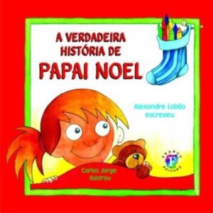 A verdadeira história de Papai Noel