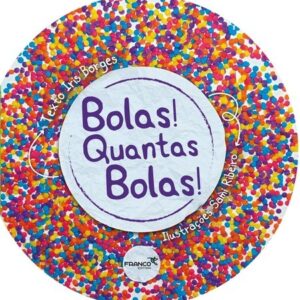 Bolas! Quantas Bolas!