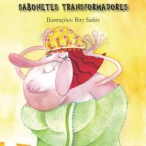 Bruxa Cremilda e seus sabonetes transformadores