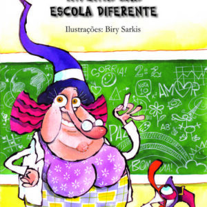 Bruxa Cremilda inventa uma escola diferente
