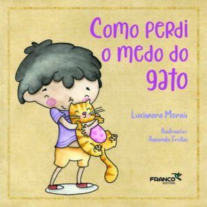 Como perdi o medo do gato