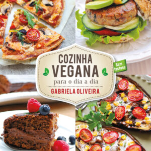 Cozinha vegana para o dia a dia
