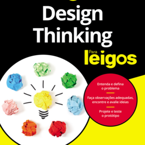 Design thinking para leigos