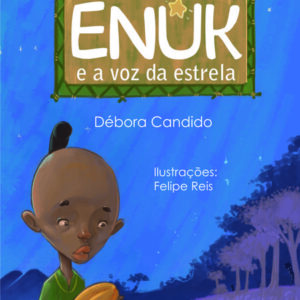 Enuk e a voz da estrela