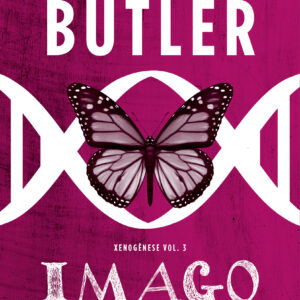 Imago A impactante conclusão da trilogia Xenogênese