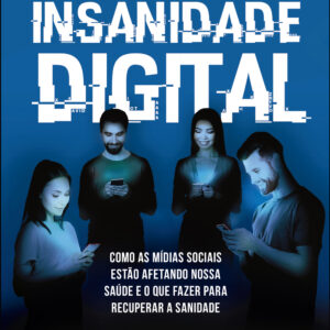Insanidade digital