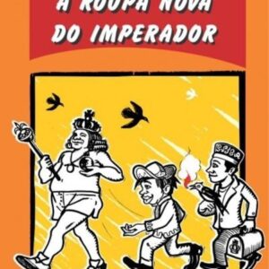 João Grilo E Canção De Fogo Tecendo A Roupa Nova Do Imperador
