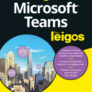 Microsoft Teams para leigos